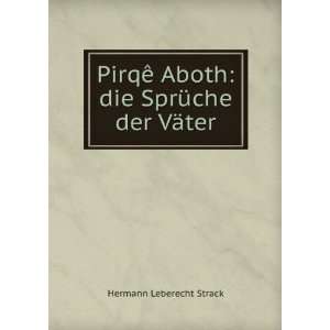   Aboth die SprÃ¼che der VÃ¤ter Hermann Leberecht Strack Books