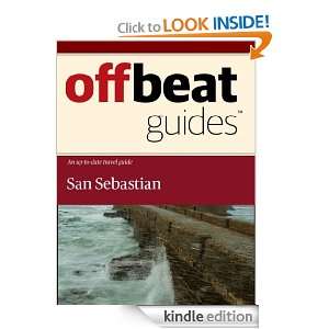 San Sebastian Travel Guide: Offbeat Guides:  Kindle Store