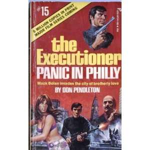  The Executioner #15 Panic in Philly Don Pendleton Books