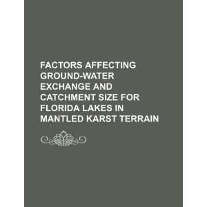  Factors affecting ground water exchange and catchment size 