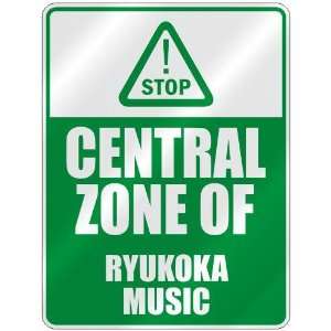  STOP  CENTRAL ZONE OF RYUKOKA  PARKING SIGN MUSIC