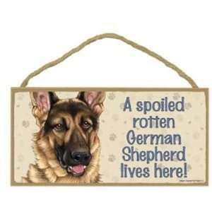 Spoiled Rotten German Shepherd Lives Here   5 X 10 Door/wall Dog 