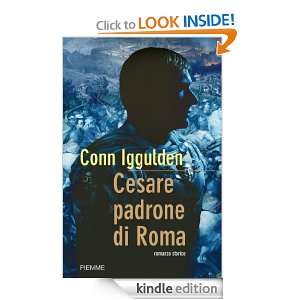 Cesare padrone di Roma (Bestseller) (Italian Edition) Conn Iggulden 