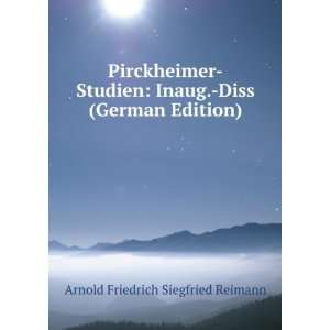   . Diss (German Edition) Arnold Friedrich Siegfried Reimann Books