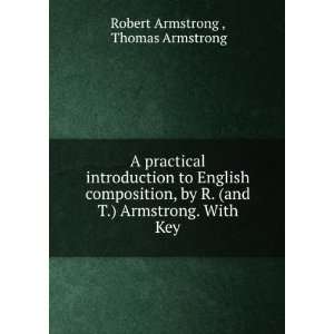   and T.) Armstrong. With Key Thomas Armstrong Robert Armstrong
