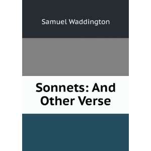  Sonnets And Other Verse Samuel Waddington Books
