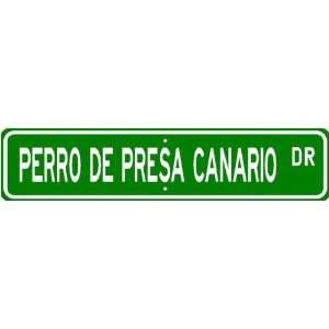  Perro de Presa Canario STREET SIGN ~ High Quality Aluminum 