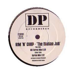  RIM N CHOP / THE ITALIAN JOB RIM N CHOP Music