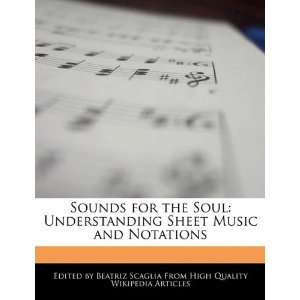   Sheet Music and Notations (9781241358525): Beatriz Scaglia: Books