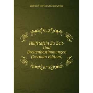   (German Edition) Heinrich Christian Schumacher Books