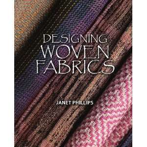  Designing Woven Fabrics Arts, Crafts & Sewing