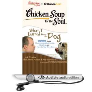 Chicken Soup for the Soul What I Learned from the Dog   34 Stories 
