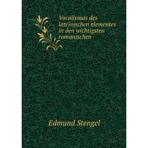   elementes in den wichtigsten romanischen . Edmund Stengel Books