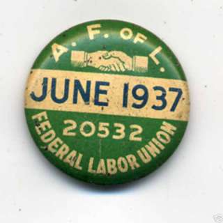 1937 AFL Metal Pinback Button American Federation Labor  