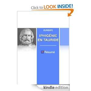 Iphigénie en Tauride (résumé de loeuvre) (French Edition 