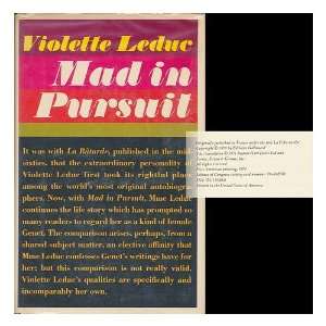  Mad in Pursuit. Translated from the French by Derek Coltman 
