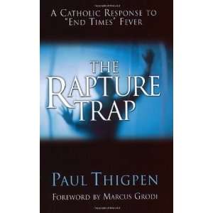   Response to End Times Fever [Paperback] Paul Thigpen Books