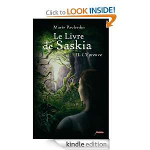 Le Livre de Saskia T2 TOME 2   Lépreuve (SCRINEO JEUNESS) (French 