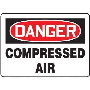 Safety Sign, Danger   Compressed Air, 10 X 14, Aluminum:  