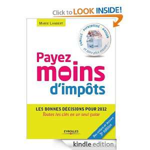 Payez moins dimpôts (French Edition) Marie Lambert  