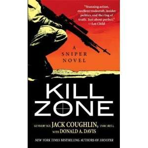  Kill Zone: A Sniper Novel [Mass Market Paperback]: Jack 