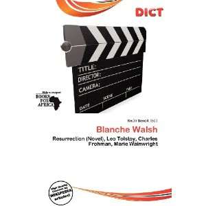  Blanche Walsh (9786200631480) Knútr Benoit Books