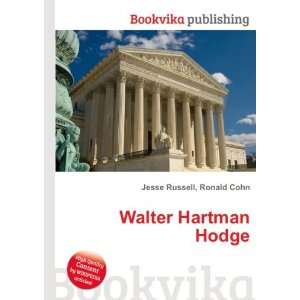  Walter Hartman Hodge Ronald Cohn Jesse Russell Books