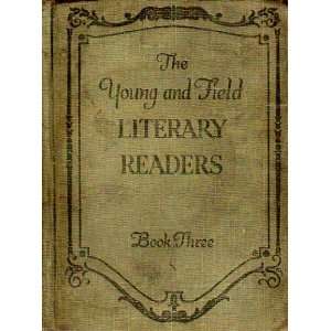   Book Three Ella Flagg and Walter Taylor Field Young, b/w