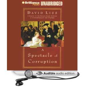  A Spectacle of Corruption (Audible Audio Edition) David 