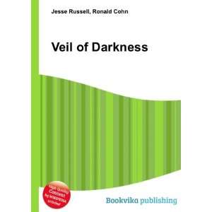  Veil of Darkness Ronald Cohn Jesse Russell Books