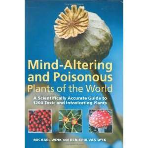   and Poisonous Plants of the World [Hardcover] Michael Wink Books