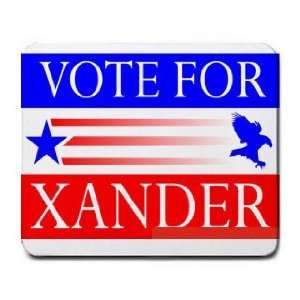 VOTE FOR XANDER Mousepad