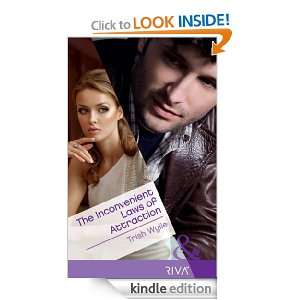 The Inconvenient Laws of Attraction (Mills & Boon RIVA) Trish Wylie 