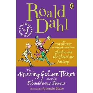   Ticket and Other Splendiferous Secrets [Paperback] Roald Dahl Books