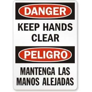  Danger / Peligro Keep Hands Clear (Bilingual) Laminated 