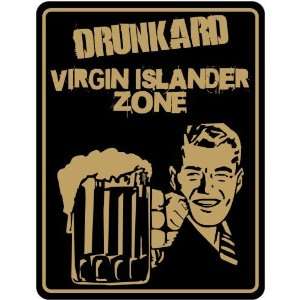 New  Drunkard Virgin Islander Zone / Retro  Virgin Islands Parking 
