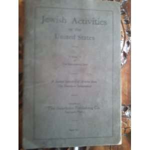  Jewish Activities in the United States Volume II (2/Two 