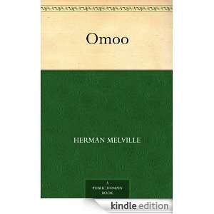 Omoo Herman Melville  Kindle Store