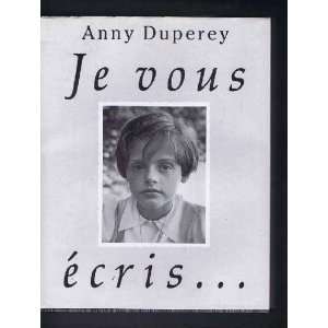  Je vous écris Anny Duperey Books
