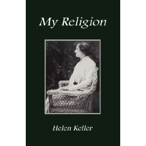  My Religion [Paperback] Helen Keller Books