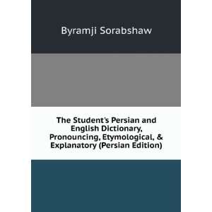  The Students Persian and English Dictionary, Pronouncing 
