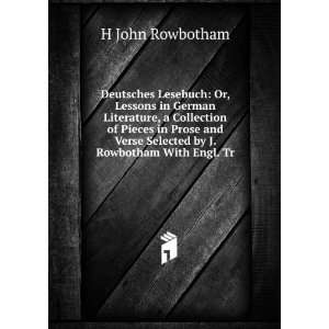   Verse Selected by J. Rowbotham With Engl. Tr: H John Rowbotham: Books