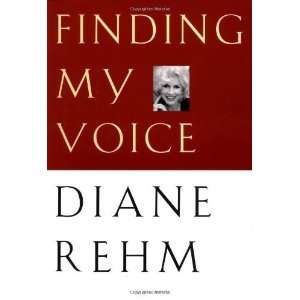  Finding My Voice [Hardcover] Diane Rehm Books