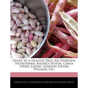  Guide to a Healthy Diet An Overview, Nutritional Ratings 