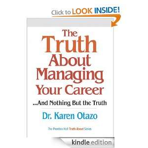 The Truth About Managing Your Career and Nothing But the Truth 