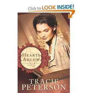    Hearts Aglow (Striking a Match) [Paperback] Tracie Peterson Books