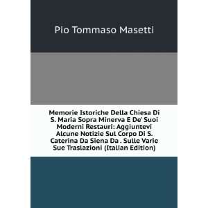   Varie Sue Traslazioni (Italian Edition) Pio Tommaso Masetti Books