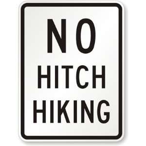  No Hitch Hiking High Intensity Grade, 24 x 18 Office 