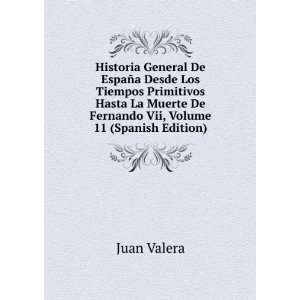   De Fernando Vii, Volume 11 (Spanish Edition) Juan Valera Books