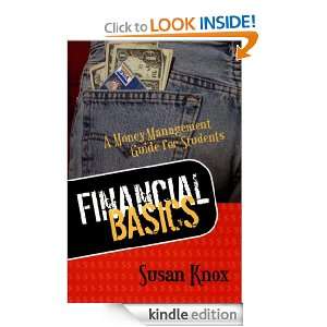 Financial Basics A Money Management Guide for Students Susan Knox 